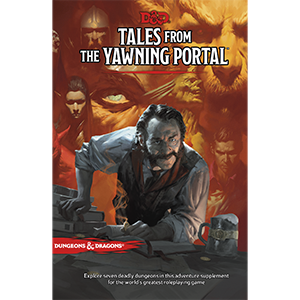 D&D Next: Tales from the Yawning Portal